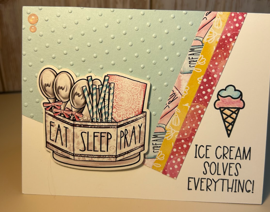 Eat, Sleep, Pray, Ice Cream Solves Everything!