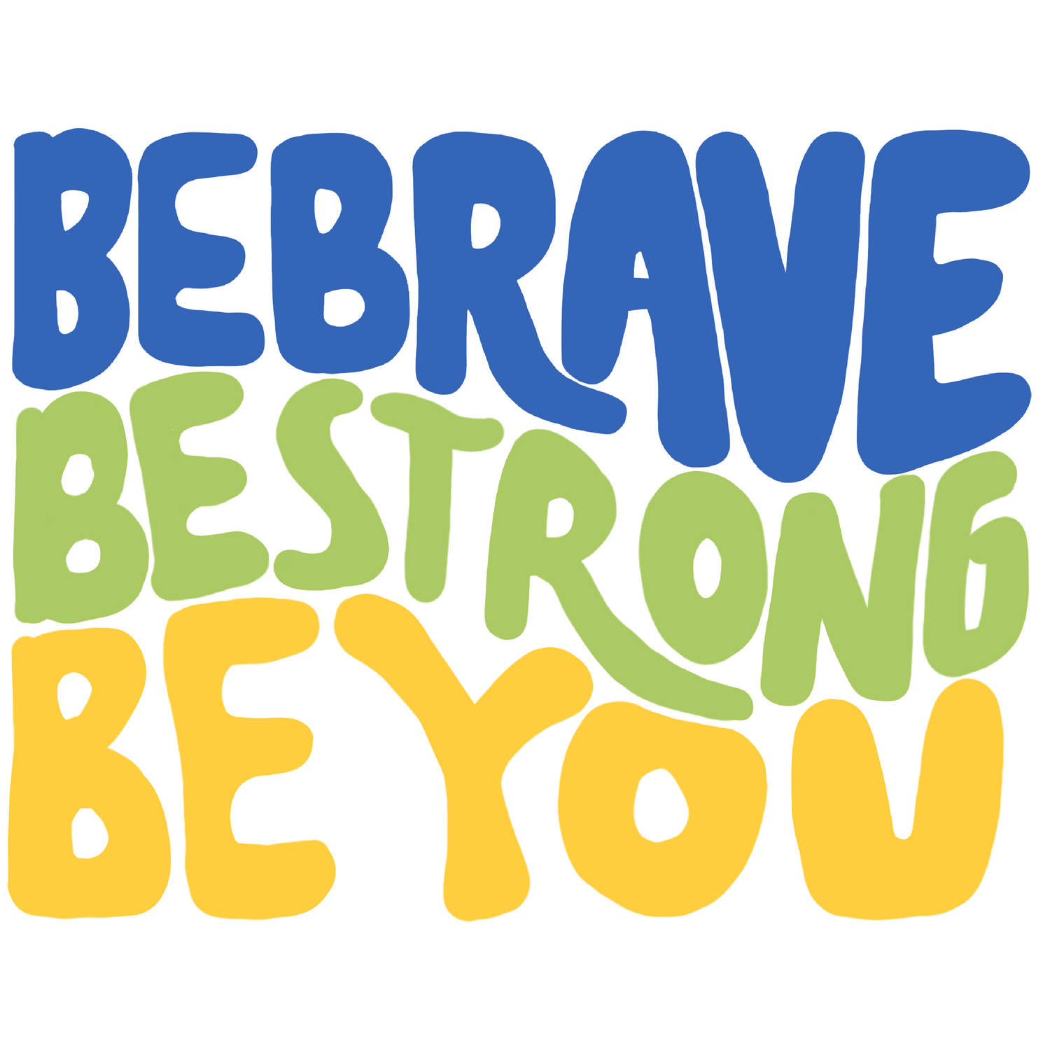 Be Brave