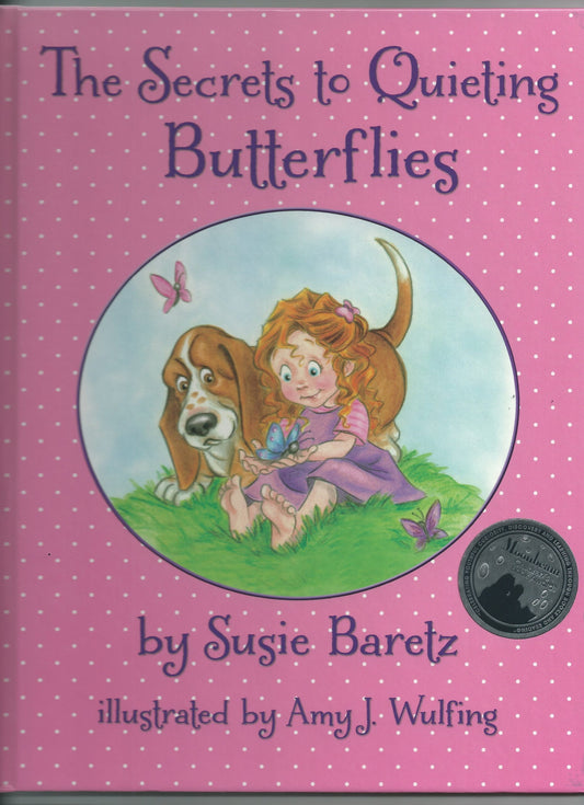 The Secrets to Quieting Butterflies Book for Children
