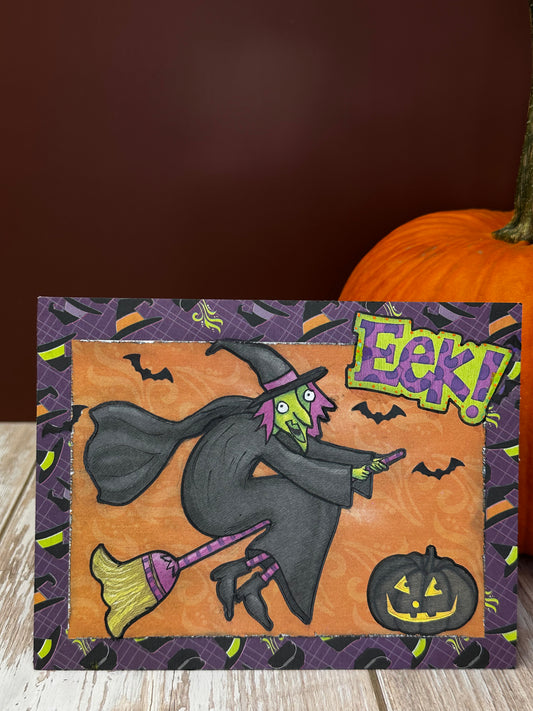 Witch Eek!  -Inside (Say BOO! And Scary On) Made by Rhonda R