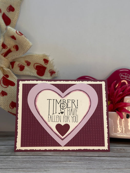 Timber! I Have Fallen For You