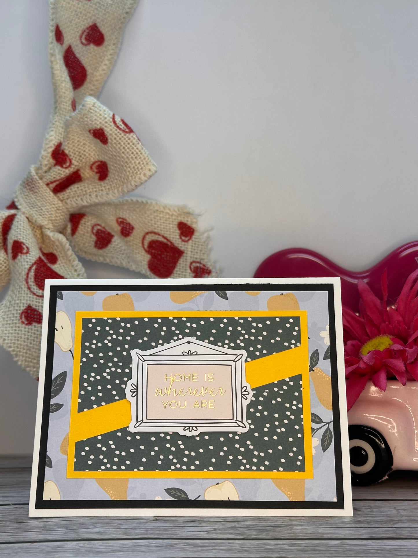 Home Is Wherever You Are- Made By Alisa