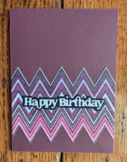 Happy Birthday-Zig Zag