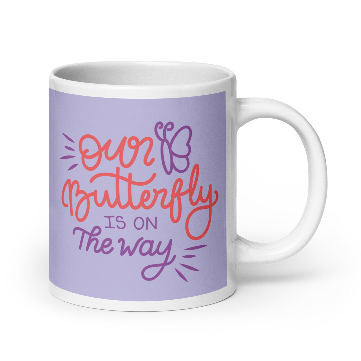 Our Butterfly Is On The Way White glossy mug